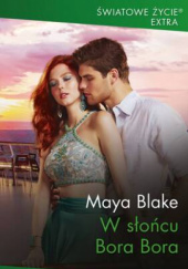 Okładka książki W słońcu Bora Bora Maya Blake
