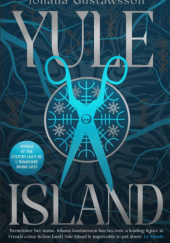 Okładka książki Yule Island Johana Gustawsson