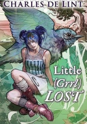 Okładka książki Little (Grrl) Lost Charles de Lint