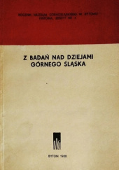 Okładka książki Z badań nad dziejami Górnego Śląska praca zbiorowa