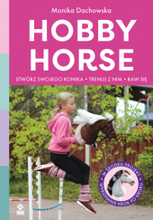 Okładka książki Hobby horse Monika Dachowska