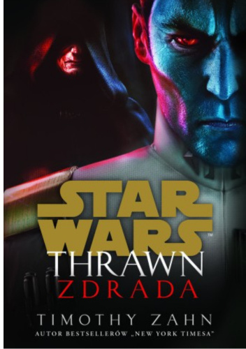 Okładka książki Star Wars: Thrawn. Zdrada Timothy Zahn