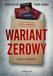 Okładka książki Wariant zerowy Jakub Ritter, Piotr Sieńko