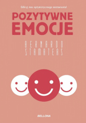 Okładka książki Pozytywne emocje Bernardo Stamateas