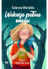Okładka książki Wakacje pełne magii Wioleta Herczyńska,&nbsp;Katarzyna Wierzbicka