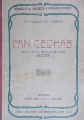 Okładka książki Pan Geldhab. Komedya w trzech aktach wierszem Aleksander Fredro