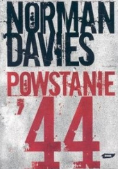 Okładka książki Powstanie 44 Norman Davies