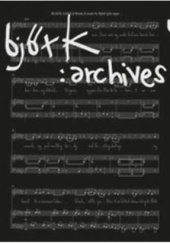 Okładka książki Björk: Archives praca zbiorowa