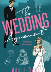 Okładka książki The Wedding Agreement Annie Dyer