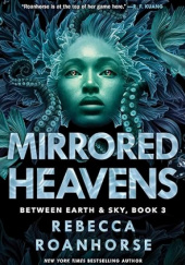 Okładka książki Mirrored Heavens Rebecca Roanhorse