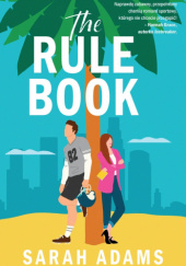 Okładka książki The Rule Book Sarah Adams