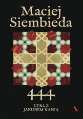 Okładka książki 444 Maciej Siembieda