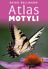 Okładka książki Atlas motyli, wydanie 4 Heiko Bellmann