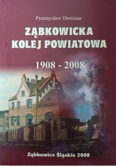 Ząbkowicka Kolej Powiatowa - Przemysław Dominas
