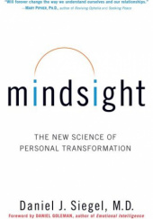 Okładka książki Mindsight: The New Science of Personal Transformation Daniel J. Siegel