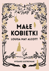 Okładka książki Małe kobietki Louisa May Alcott