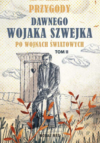 Okładki książek z cyklu Przygody dawnego wojaka Szwejka po wojnach światowych