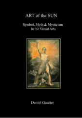 Okładka książki Art of the Sun: Symbol, Myth & Mysticism in the Visual Arts Unknown