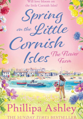 Okładka książki Spring on the Little Cornish Isles Phillipa Ashley