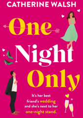 Okładka książki One Night Only Catherine Walsh