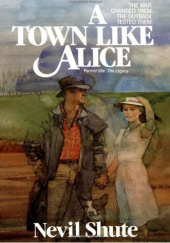 Okładka książki A Town Like Alice Nevil Shute