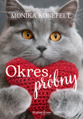 Okładka książki Okres próbny Monika Konefelt