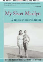 Okładka książki My Sister Marilyn. A memoir of Marilyn Monroe Bernice Baker Miracle