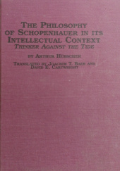 The Philosophy of Schopenhauer In Its Intellectual Context