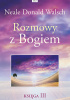 Rozmowy z Bogiem Księga III