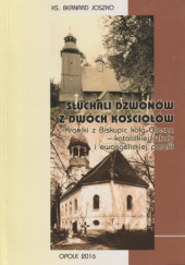 Słuchali dzwonów z dwóch kościołów: kroniki z Biskupic koło Olesna - katolickiej szkoły i ewangelickiej parafii