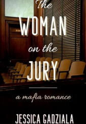 Okładka książki The Woman on the Jury Jessica Gadziala