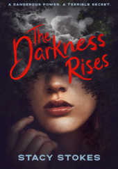 Okładka książki The Darkness Rises Stacy Stokes