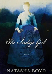 Okładka książki The Indigo Girl Natasha Boyd