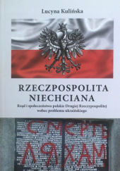 Okładka książki Rzeczpospolita Niechciana Lucyna Kulińska