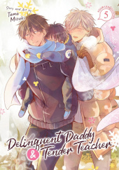 Okładka książki Delinquent Daddy and Tender Teacher Vol. 5 Tama Mizuki
