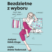 Okładka książki Bezdzietne z wyboru Justyna Dżbik-Kluge