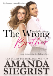 Okładka książki The Wrong Brother Amanda Siegrist