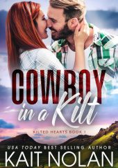 Okładka książki Cowboy in a Kilt Kait Nolan
