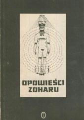 Okładka książki Opowieści Zoharu. O Kabale i Zoharze Ireneusz Kania
