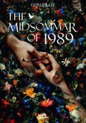 Okładka książki The Midsommar of 1989 Emilia J. Lee