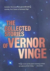 Okładka książki The Collected Stories of Vernor Vinge Vernor Vinge