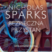 Okładka książki Bezpieczna przystań Nicholas Sparks