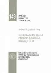 Okładka książki Komentarz do Księgi Proroka Ezechiela: rozdziały 40-48 Andrzej Jasiński