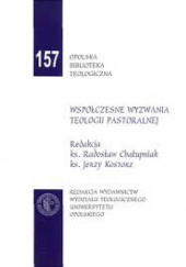 Współczesne wyzwania teologii pastoralnej