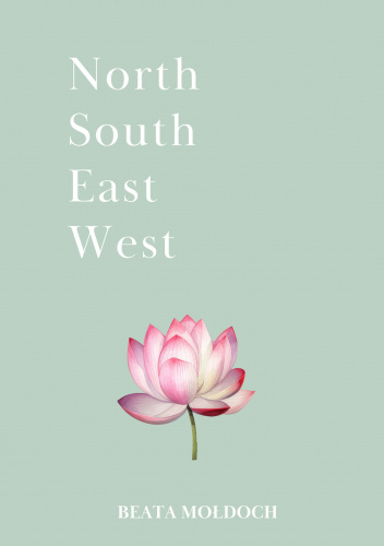Okładka książki North South East West Beata Mołdoch
