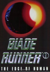 Okładka książki Blade runner. The edge of human Kevin Wayne Jeter