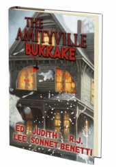 Okładka książki the amityville bukkake Edward Lee, Judith Sonnet
