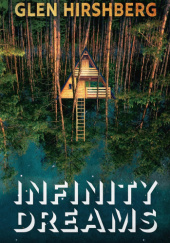 Okładka książki Infinity Dreams Glen Hirshberg