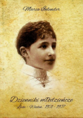 Okładka książki Dzienniki młodzieńcze Lwów Wiedeń 1901 1907 Maria Inlender