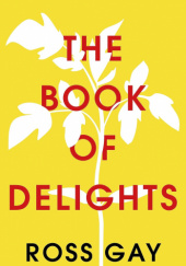 Okładka książki The Book of Delights Ross Gay
